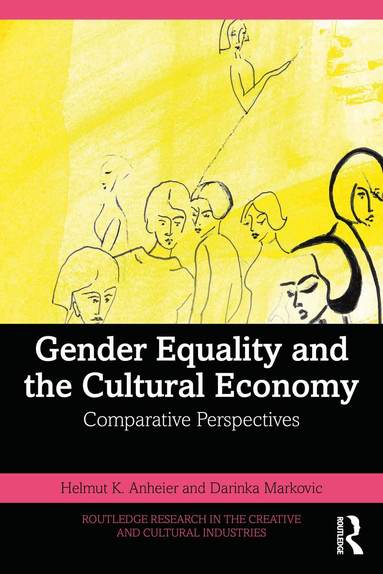 bokomslag Gender Equality and the Cultural Economy