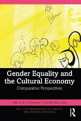 Gender Equality and the Cultural Economy 1