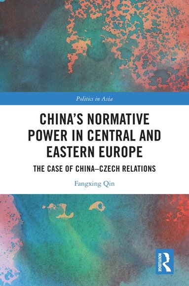 bokomslag China's Normative Power in Central and Eastern Europe