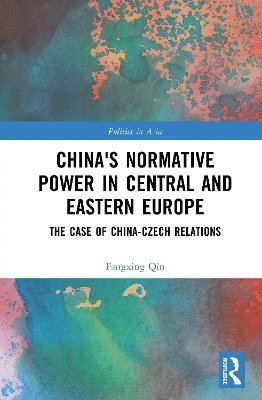 China's Normative Power in Central and Eastern Europe 1