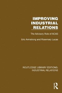 bokomslag Improving Industrial Relations