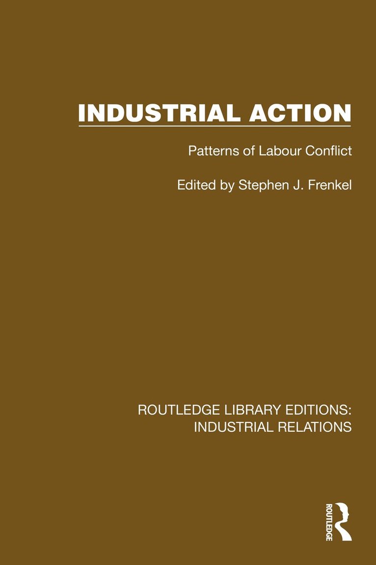 Stephen J. Frenkel - Industrial Action, Häftad