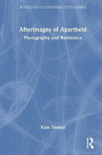 bokomslag Afterimages of Apartheid