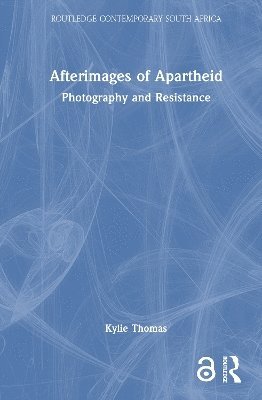 bokomslag Afterimages of Apartheid