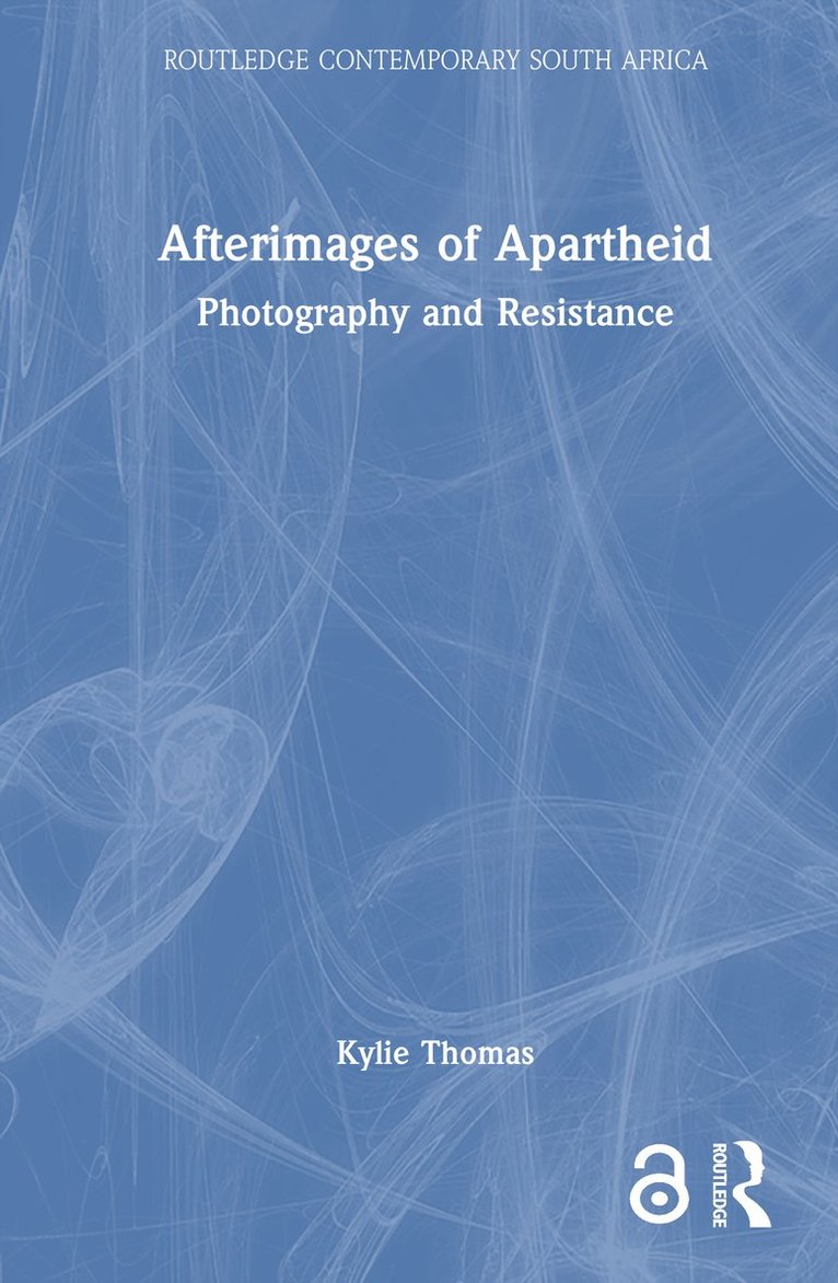 Afterimages of Apartheid