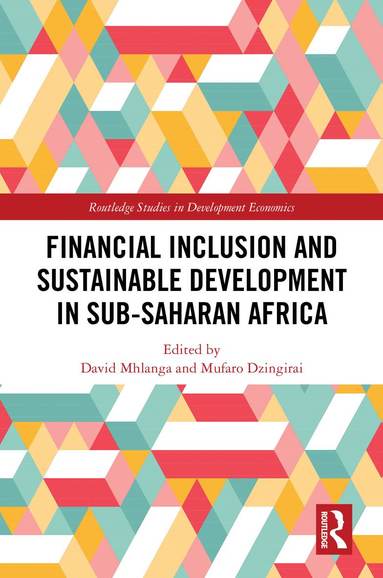 bokomslag Financial Inclusion and Sustainable Development in Sub-Saharan Africa