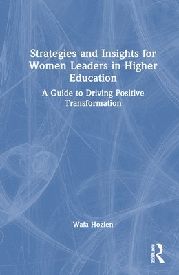 bokomslag Strategies and Insights for Women Leaders in Higher Education