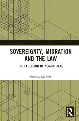 Sovereignty, Migration and the Law 1