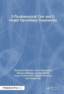 bokomslag E-Pharmaceutical Care and E-Health Operational Frameworks