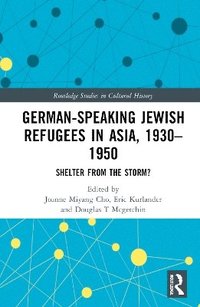 bokomslag German-Speaking Jewish Refugees in Asia, 19301950