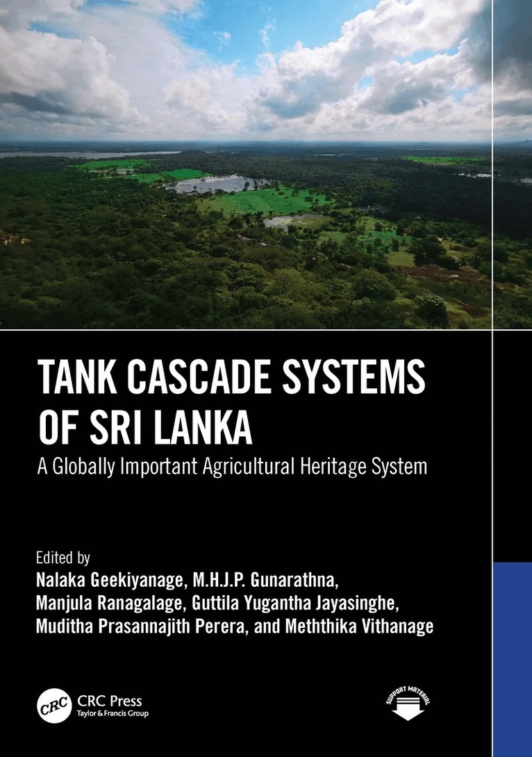 Nalaka Geekiyanage, M.H.J.P. Gunarathna, Manjula Ranagalage, Guttila Yugantha Jayasinghe, Muditha Prasannajith Perera, Meththika Vithanage - Tank Cascade Systems of Sri Lanka, Häftad