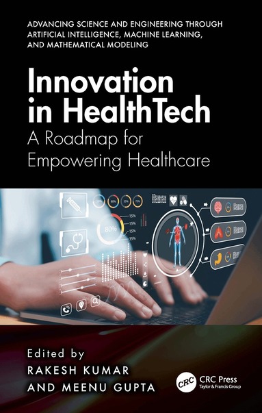 Rakesh Kumar, Meenu Gupta - Innovation in Healthtech, Inbunden
