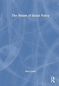 bokomslag The Future of Social Policy