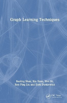 Graph Learning Techniques 1