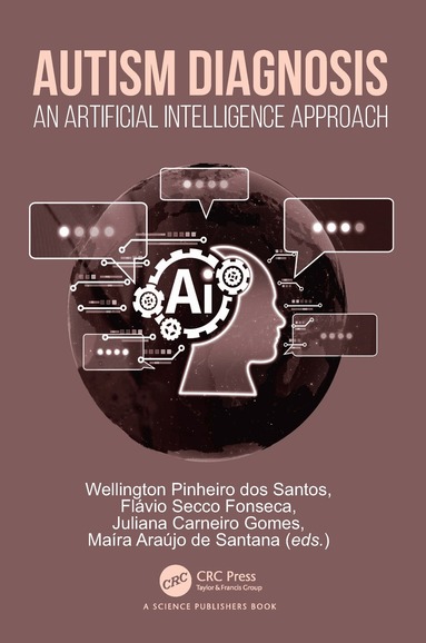 Wellington Pinheiro dos Santos, Flávio Secco Fonseca, Juliana Carneiro Gomes, Maíra Araújo de Santana - Autism Diagnosis, Inbunden