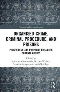 bokomslag Organised Crime, Criminal Procedure, and Prisons