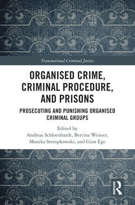 bokomslag Organised Crime, Criminal Procedure, and Prisons