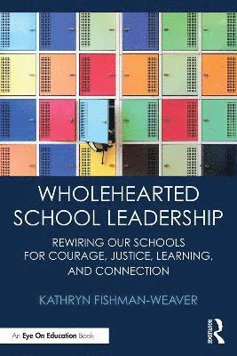 bokomslag Wholehearted School Leadership