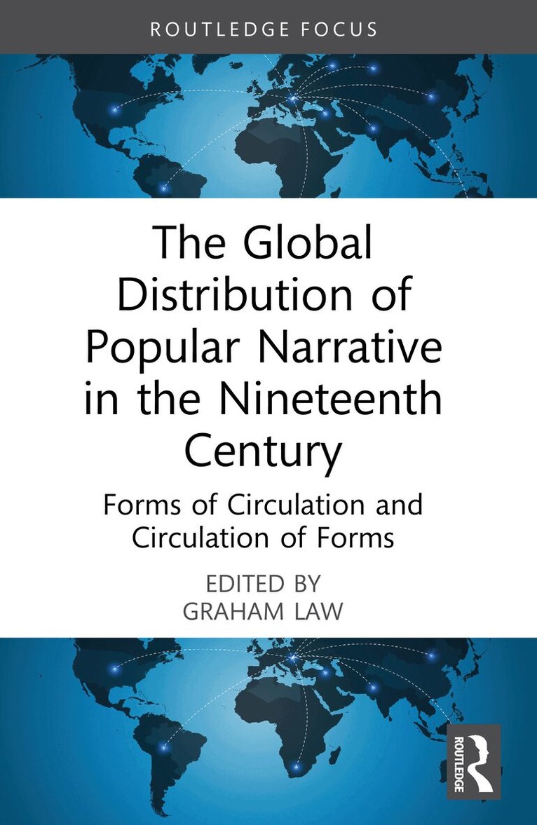Graham Law - Global Distribution of Popular Narrative in the Nineteenth Century, Häftad