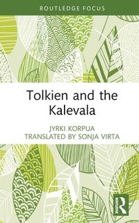 bokomslag Tolkien and the Kalevala