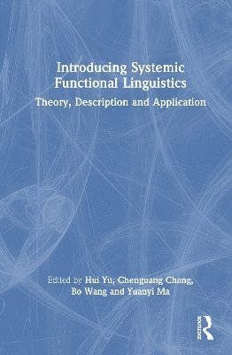 bokomslag Introducing Systemic Functional Linguistics