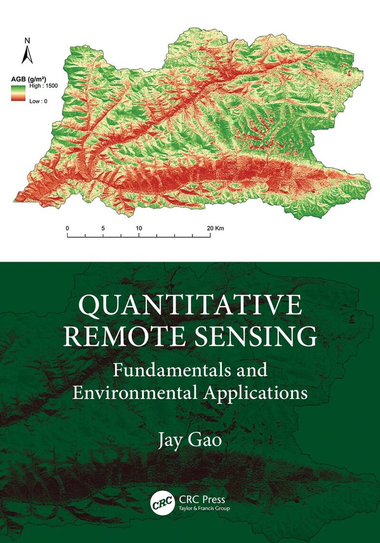 Jay Gao - Quantitative Remote Sensing, Häftad