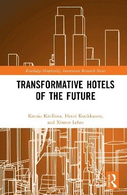 bokomslag Transformative Hotels of the Future