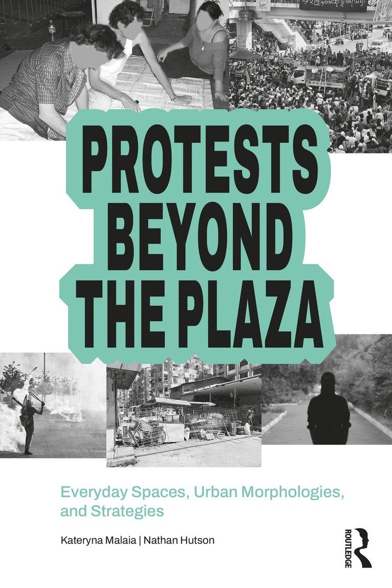 Protests Beyond the Plaza