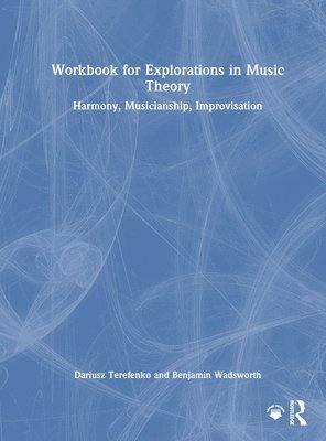 bokomslag Workbook for Explorations in Music Theory