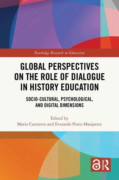 bokomslag Global Perspectives on the Role of Dialogue in History Education