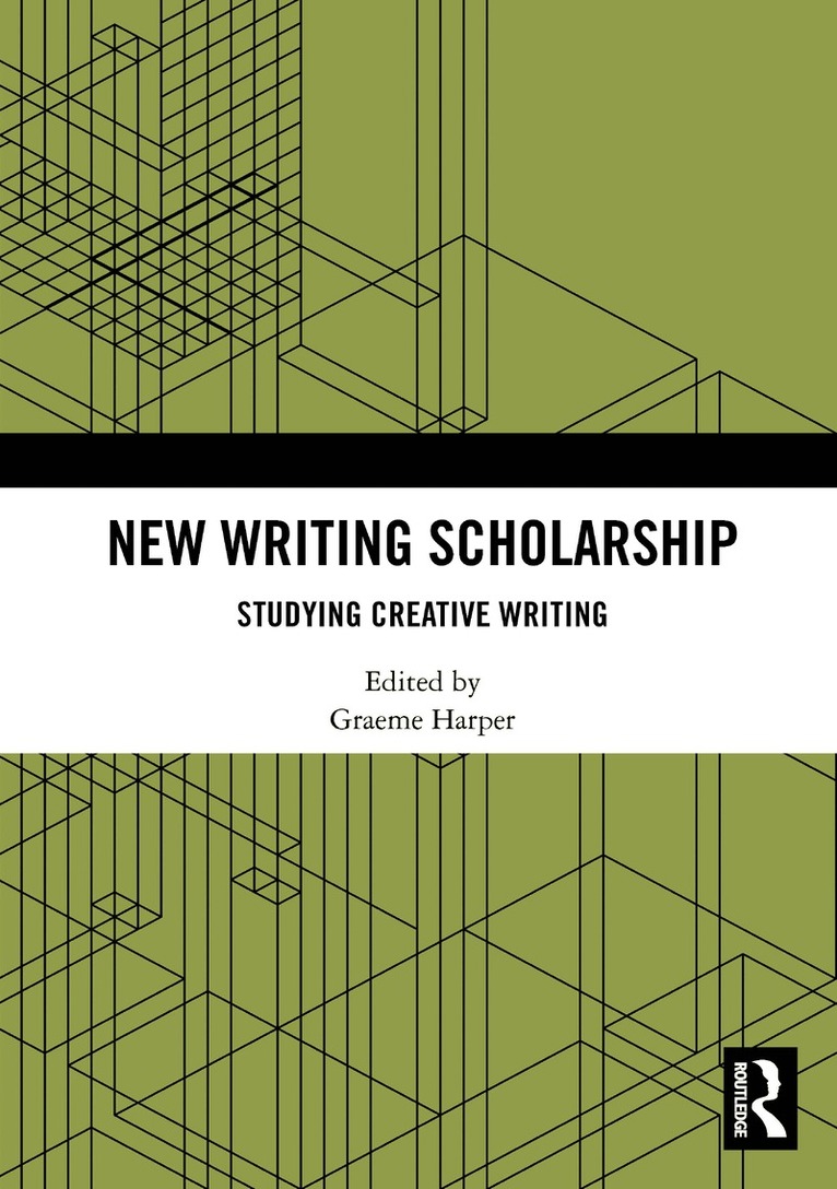 Graeme Harper - New Writing Scholarship, Häftad