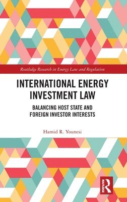 bokomslag International Energy Investment Law