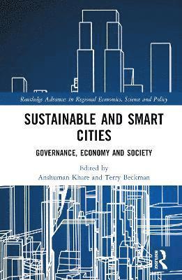 Anshuman Khare, Terry Beckman - Sustainable and Smart Cities, Inbunden