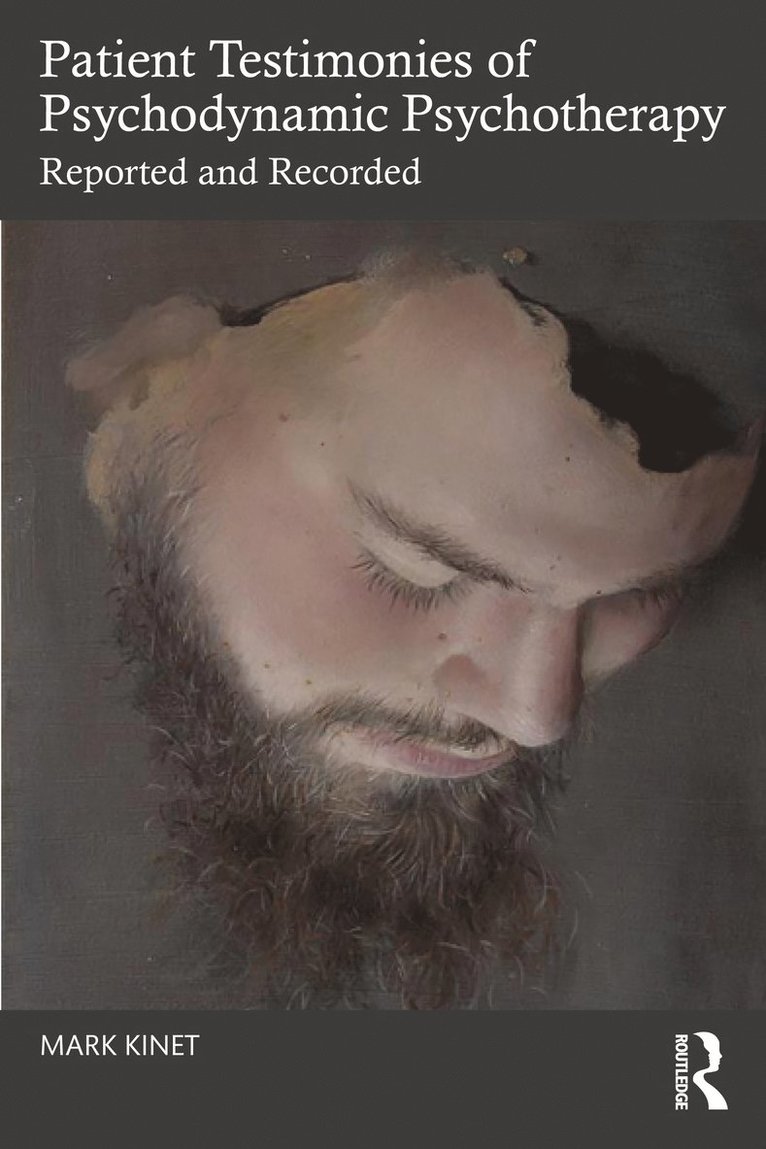 Patient Testimonies of Psychodynamic Psychotherapy