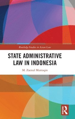 bokomslag State Administrative Law in Indonesia