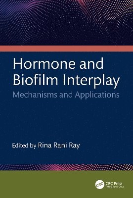 bokomslag Hormone and Biofilm Interplay