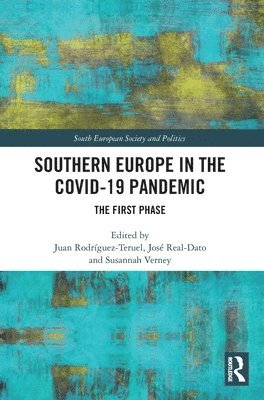 Southern Europe in The Covid-19 Pandemic 1