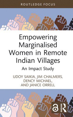 bokomslag Empowering Marginalised Women in Remote Indian Villages