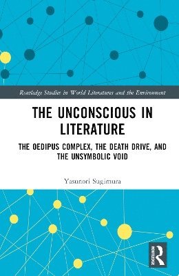 Yasunori Sugimura - Unconscious in Literature, Inbunden