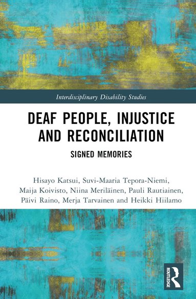 bokomslag Deaf People, Injustice and Reconciliation