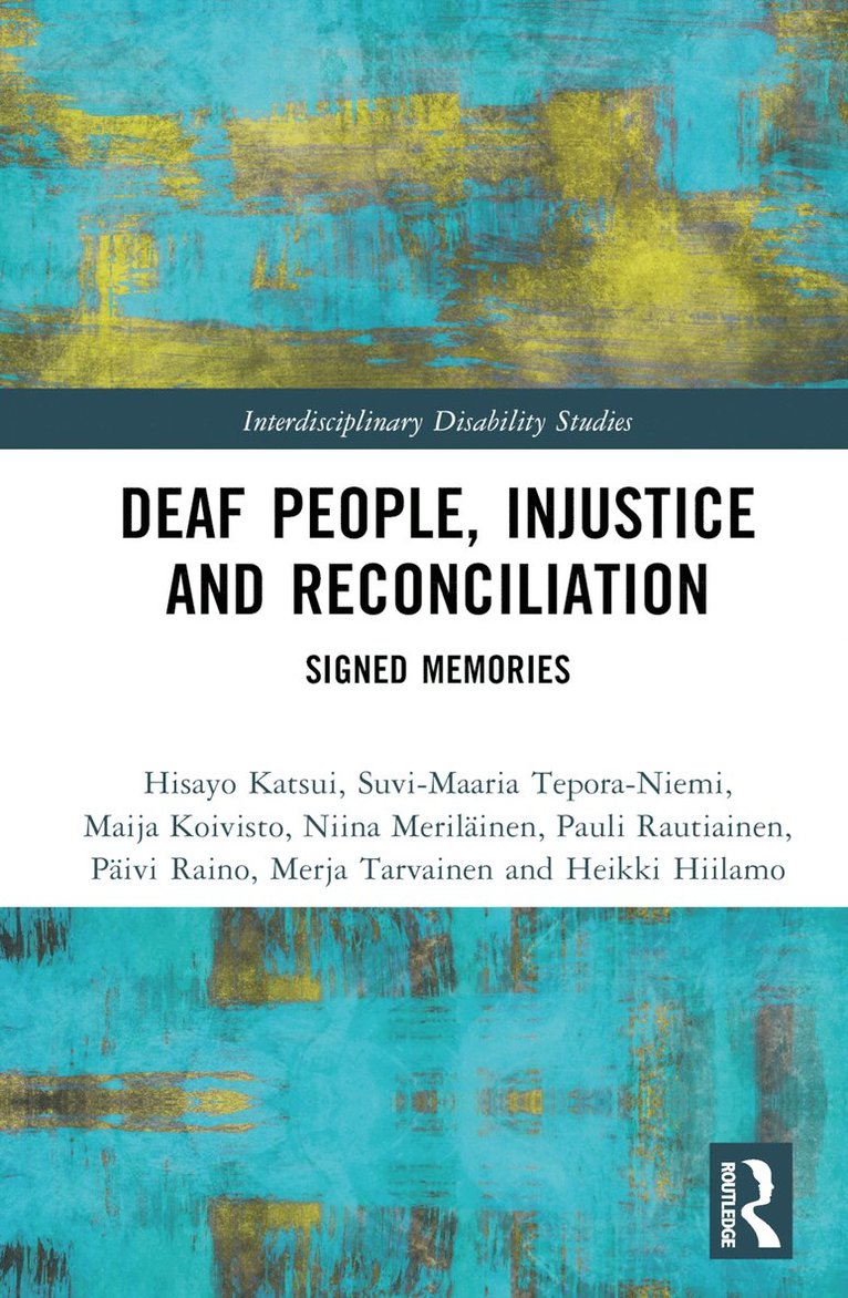 Deaf People, Injustice and Reconciliation 1