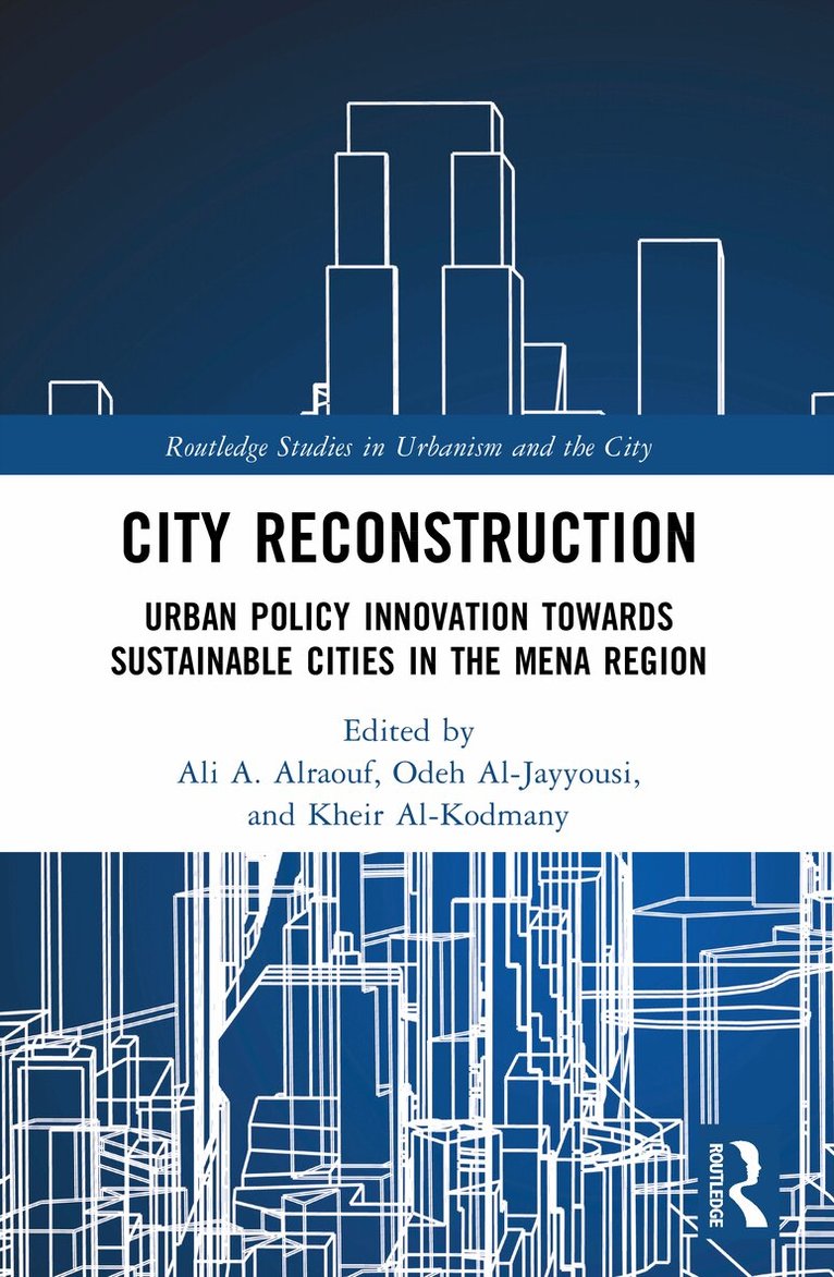 Ali A. Alraouf, Odeh Al-Jayyousi, Kheir Al-Kodmany - City Reconstruction, Häftad