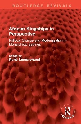 African Kingships in Perspective 1