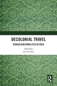 bokomslag Decolonial Travel