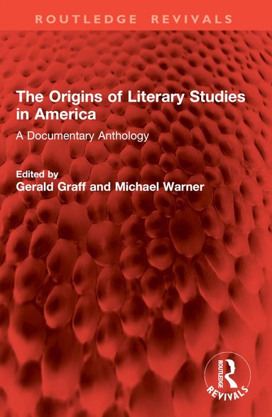 Gerald Graff, Michael Warner - Origins of Literary Studies in America, Häftad