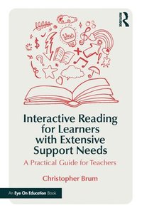 bokomslag Interactive Reading for Learners with Extensive Support Needs