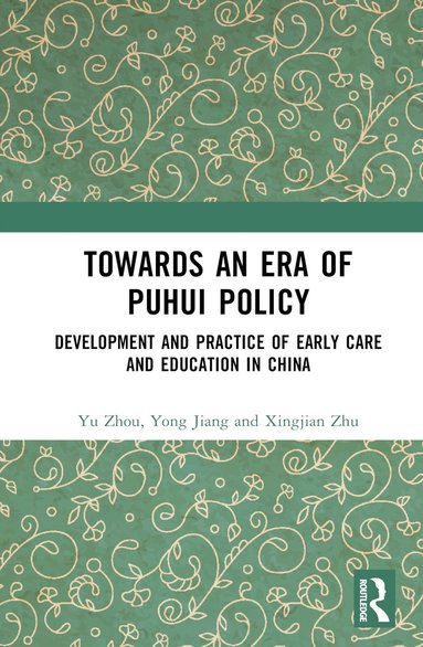 bokomslag Towards An Era of Puhui Policy