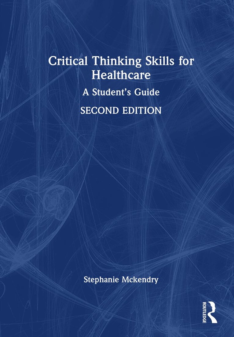 Critical Thinking Skills for Healthcare