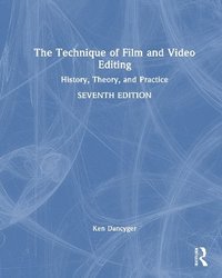 bokomslag Technique of Film and Video Editing