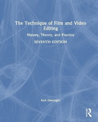 bokomslag Technique of Film and Video Editing